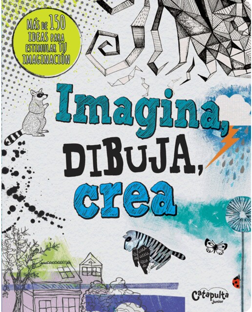Imagina. Dibuja. Crea 1