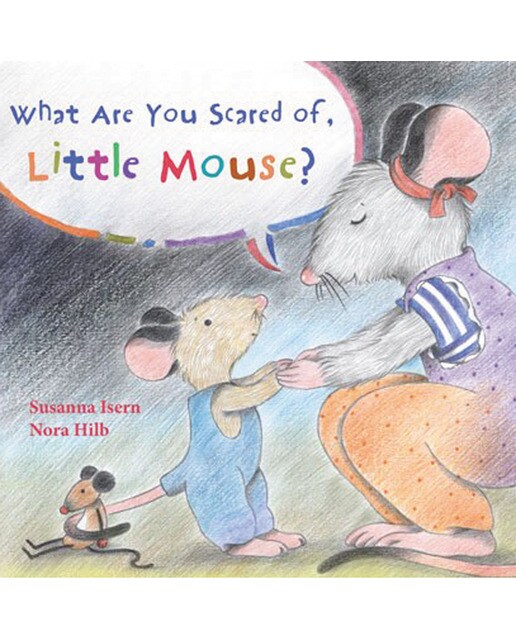 What Are You Scared of, Little Mouse? (Capa dura) 1