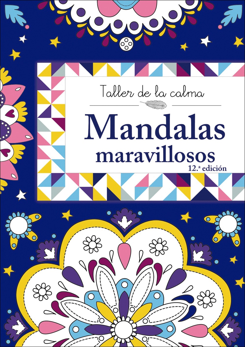 Imagen 0 de Taller de la calma. Mandalas maravillosos
