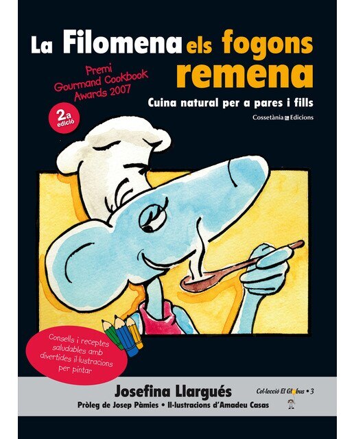 Imagen 0 de La Filomena els fogons remena (Premiat als Gourmand Awards'07): Cuina natural per a pares i fills  (Tapa blanda)