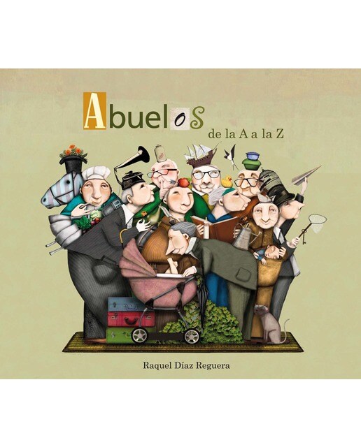 Abuelos de la A a la Z (De la A a la Z): Un regalo para todos los abuelos (Capa dura) 1