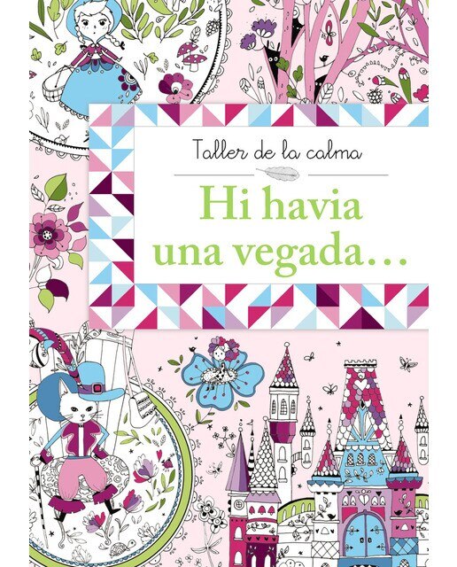 Taller de la calma. Hi havia una vegada 1
