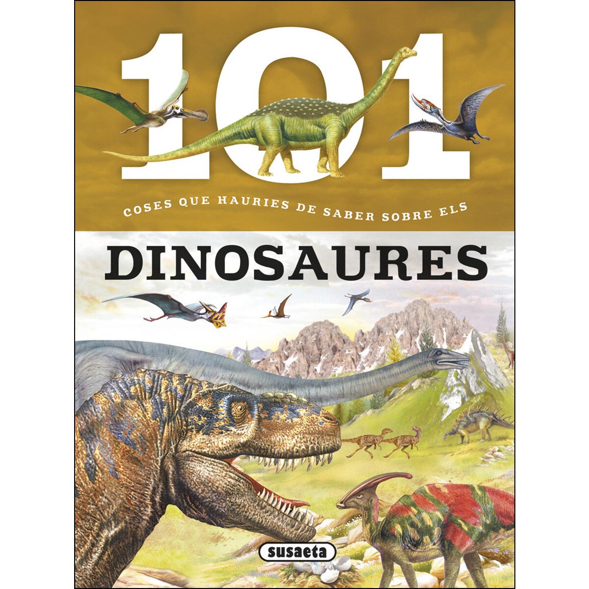 101 coses que hauries de saber sobre els dinosaures(Tapa blanda) 1