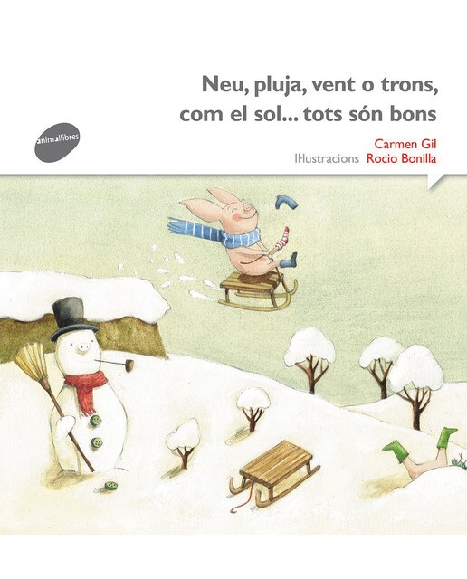 Neu, pluja, vent o trons... com el sol tots són bons (Capa mole) 1
