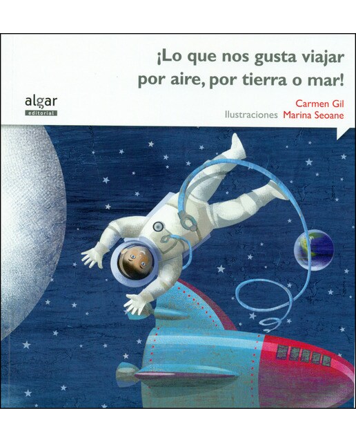 ¡Lo que nos gusta viajar por aire, por tierra o mar! (Capa mole) 1