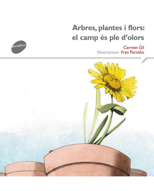 Arbres, plantes i flors: el camp és ple d'olors(Tapa blanda) 1
