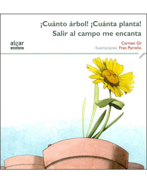 ¡Cuánto árbol! ¡Cuánta planta! Salir al campo me encanta (Capa mole) 1