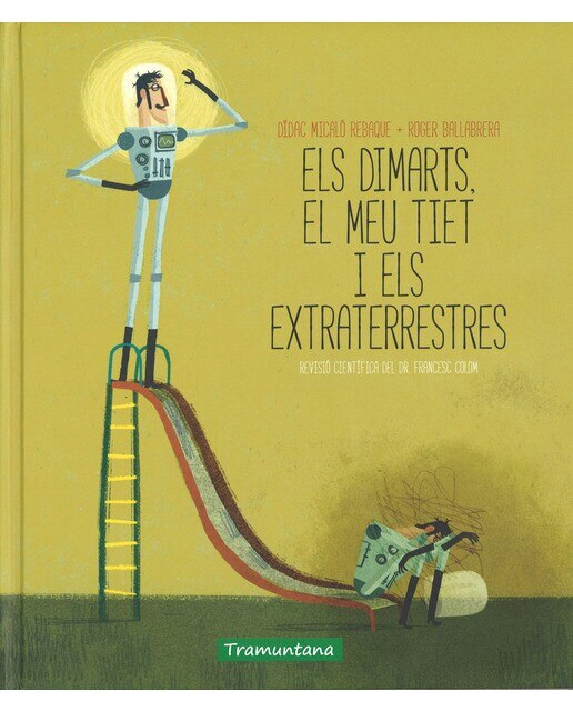 ELS DIMARTS EL MEU TIET I ELS EXTRATERRESTRES (Capa dura) 1