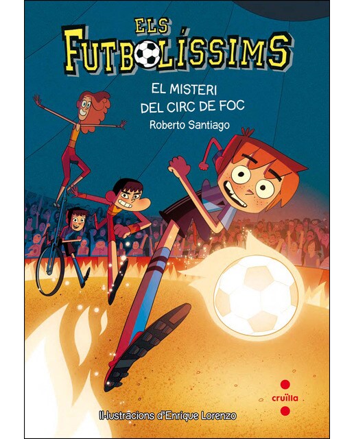 Els Futbolíssims 8: El misteri del circ de foc (Capa mole) 1