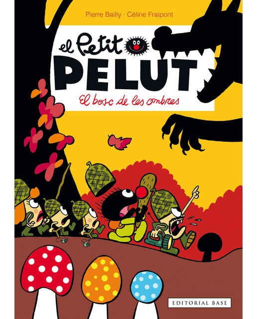 Petit Pelut 8. El bosc de les ombres (Capa dura) 1