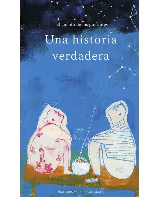 Una historia verdadera: El cuento de los guisantes(Tapa dura) 1