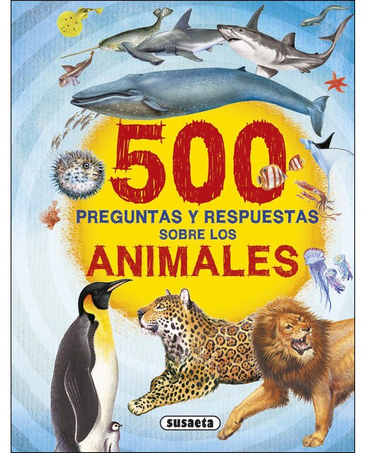 500 preguntas y respuestas sobre los animales(Tapa blanda) 1
