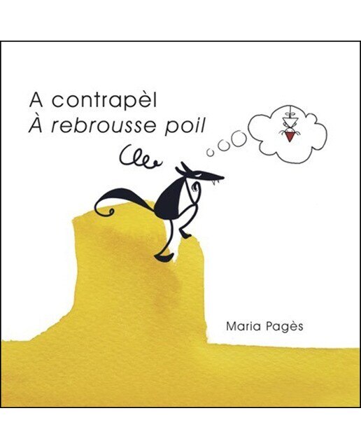 Imagem 0 de A contrapèl - À rebrousse poil (Capa dura)
