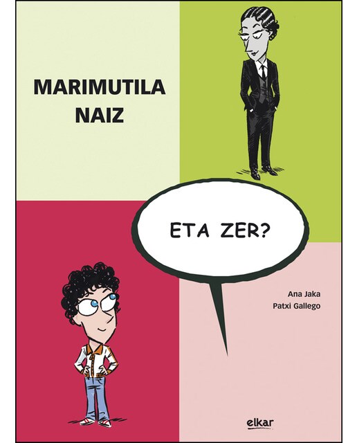 Marimutila naiz, eta zer ?(Tapa blanda) 1
