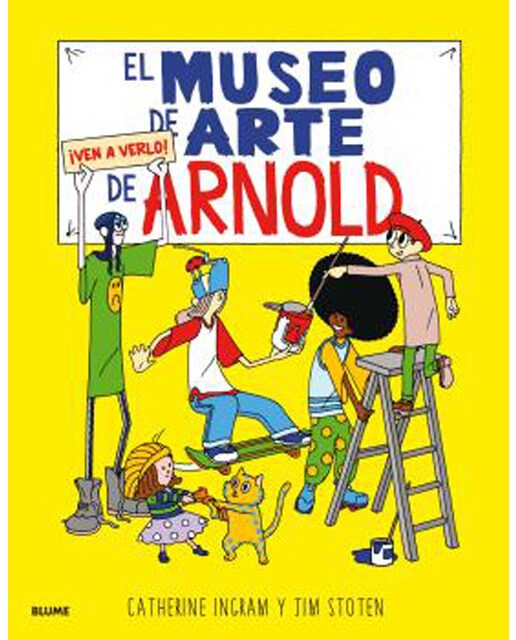 Imagen 0 de Museo de arte de Arnold: ¡Ven a verlo! (Tapa dura)