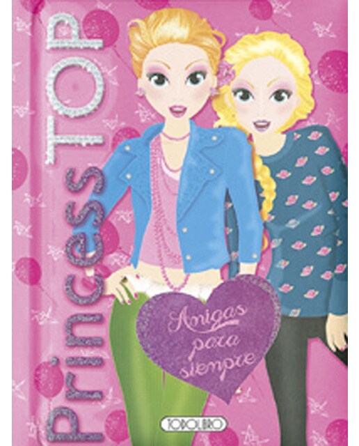 Pincess top amigas (Capa dura) 1