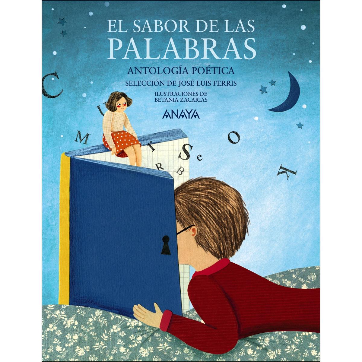 Imagen 0 de El sabor de las palabras: Antología poética. Selección de José Luis Ferris  (Tapa blanda)