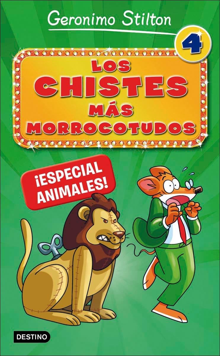 Los chistes más morrocotudos 4. ¡Especial animales! (Capa mole) 1