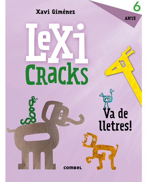 Imagen 0 de Lexicracks. Exercicis d'escriptura i llenguatge 6 anys (Tapa blanda)