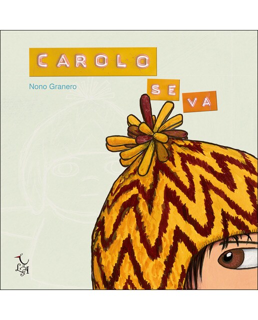 Imagen 1 de Carolo se va (Tapa dura)