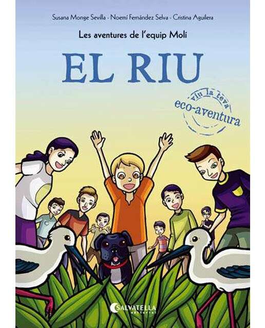 El riu: Les aventures de l'equip Molí (Capa mole) 1
