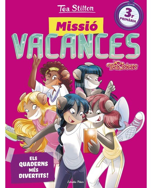 Imagen 0 de Tea Stilton. Missió vacances 3: Els quaderns més divertits! 3r Primària