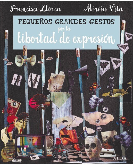 Imagen 0 de Pequeños Grandes Gestos por la libertad de expresión  (Tapa dura Tapa blanda)