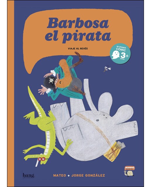Barbosa el pirata, viaje al revés (Capa dura) 1