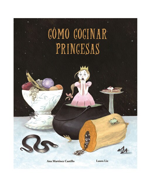 Imagen 0 de C—ómo cocinar princesas (Tapa dura)