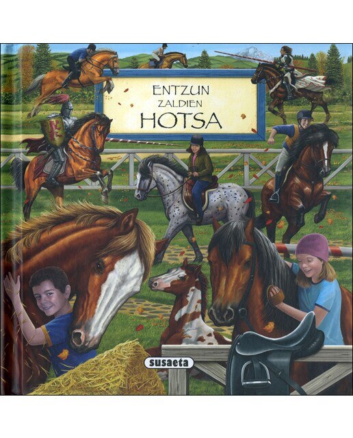 Entzun zaldien hotsa 1