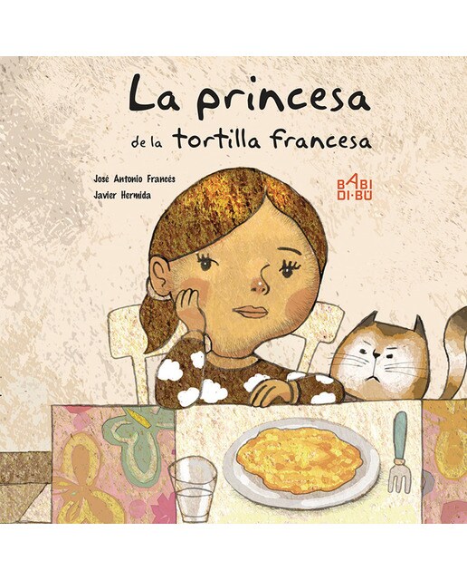 Imagen 0 de La princesa de la tortilla francesa (Tapa dura)