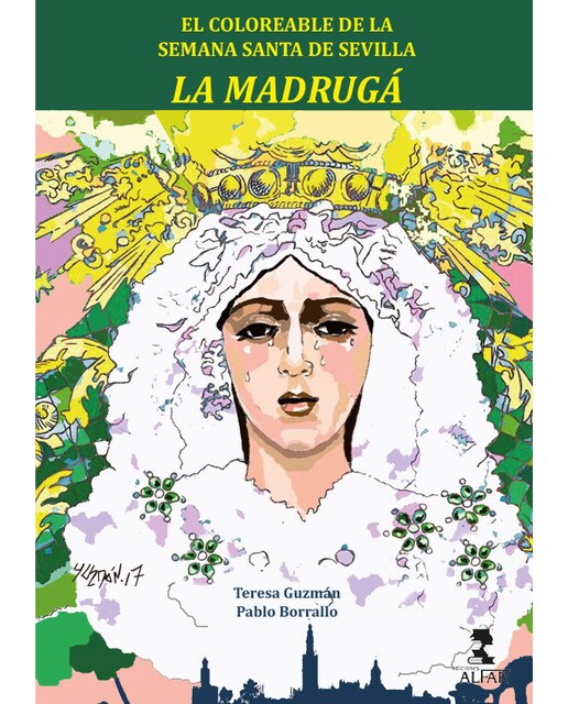 Imagen 0 de La Madrugá: El coloreable de la Semana Santa de Sevilla