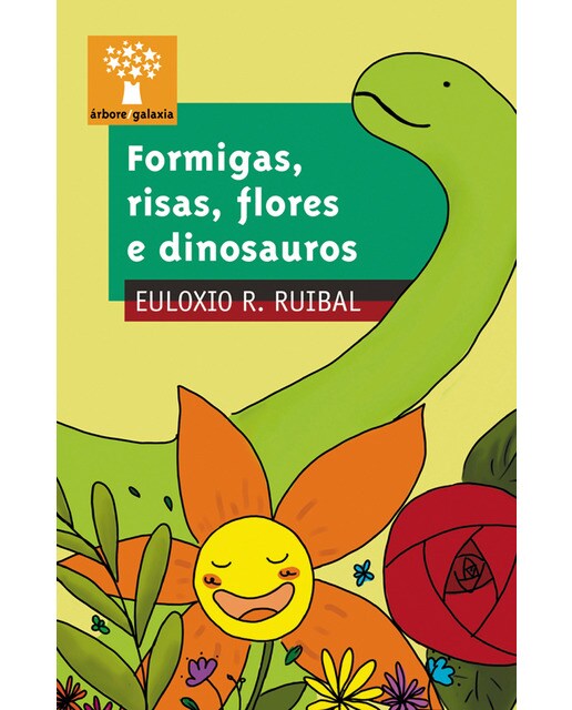 Formigas, risas, flores e dinosauros