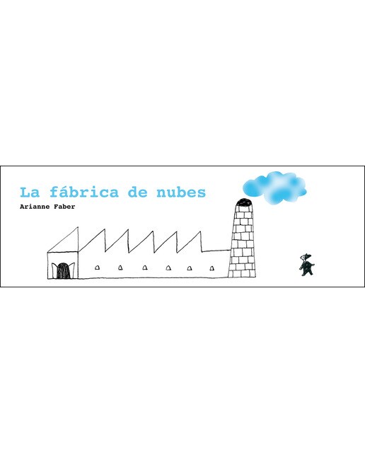 Imagen 0 de La fábrica de nubes (Tapa dura)
