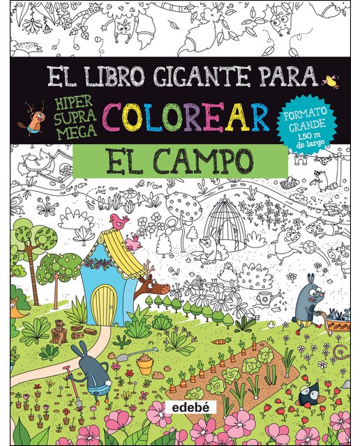 EL LIBRO GIGANTE PARA COLOREAR: EL CAMPO (Capa dura) 1