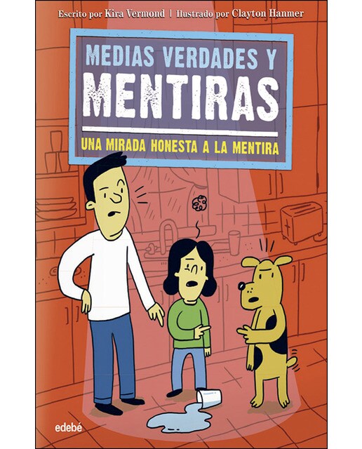 Medias verdades y mentiras: una mirada honesta a la mentira