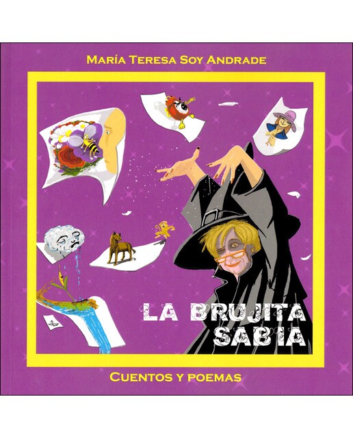 LA BRUJITA SABIA: Cuentos y poemas