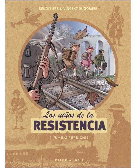 Imagen 0 de Los niños de la resistencia 2. Primeras represiones (Tapa dura)