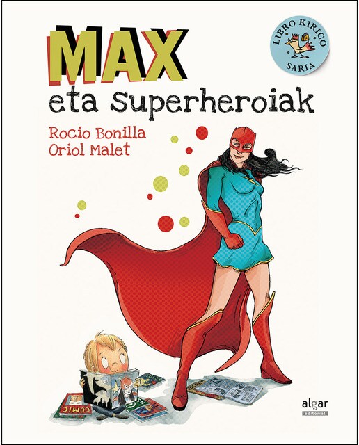 Max eta superheroiak(Tapa dura) 1