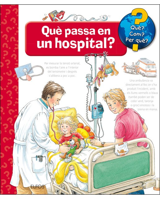 Què passa en un hospital?(Tapa dura) 1