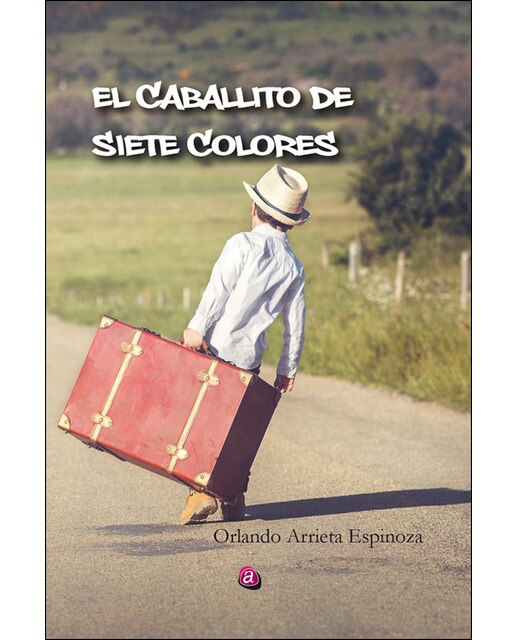 Imagen 0 de El caballito de siete colores (Tapa blanda)