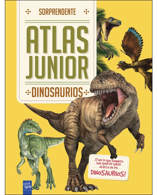 Imagen 0 de Dinosaurios: Sorprendente Atlas Junior  (Tapa dura)