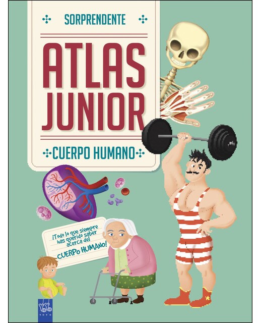 Imagen 0 de Cuerpo humano: Sorprendente Atlas Junior  (Tapa dura)