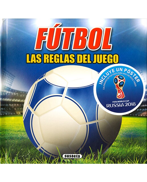 Fútbol, las reglas del juego Mundial 2018