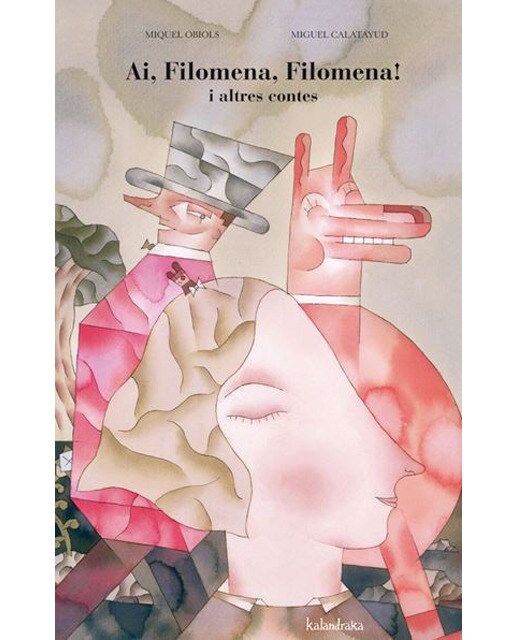 Imagen 0 de Ai, Filomena, Filomena! i altres contes (Tapa dura)