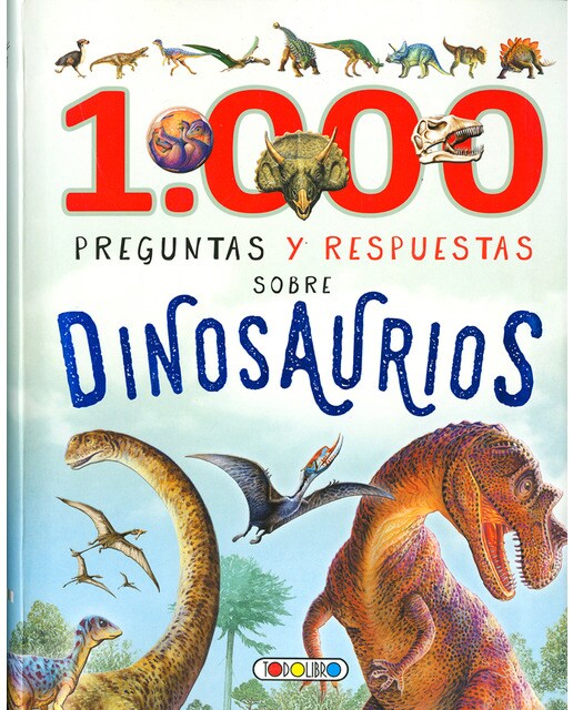 1000 preguntas y respuestas sobre los dinosaurios