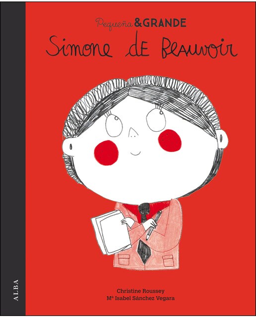 Imagen 0 de Pequeña & Grande Simone de Beauvoir (Tapa dura)