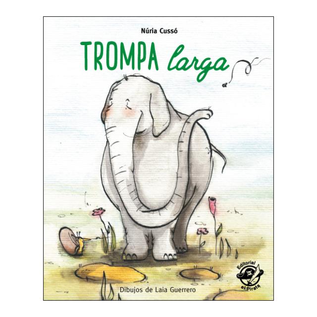 Imagen 0 de Trompa larga: En letra MAYÚSCULA y de imprenta: libros para niños de 5 y 6 años (Tapa blanda con solapas)