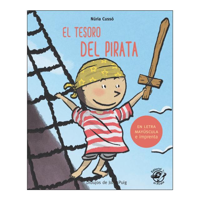 Imagen 0 de El tesoro del pirata: En letra MAYÚSCULA y de imprenta: cuentos para aprender a leer - niños de 5 y 6 años (Tapa blanda con solapas)