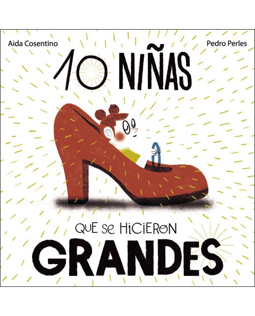 10 niñas que se hicieron GRANDES (Capa dura) 1